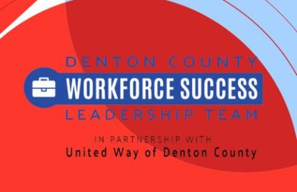 Denton County Workforce Success Leadership Team